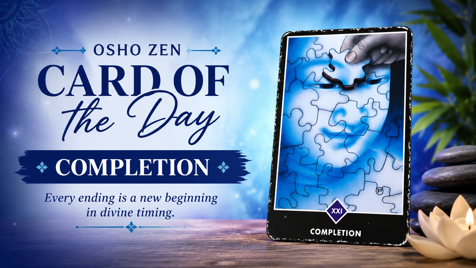 Osho Zen Card of the Day — Completion
