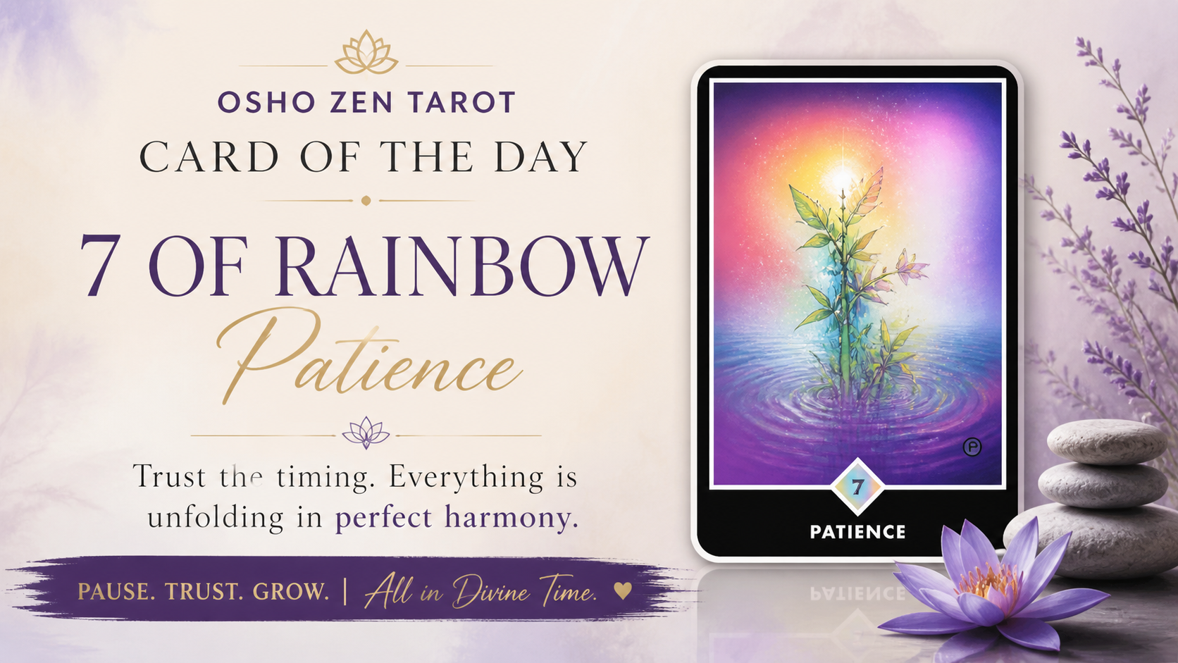 Osho Zen Tarot – Card of the Day 7 of Rainbow – Patience