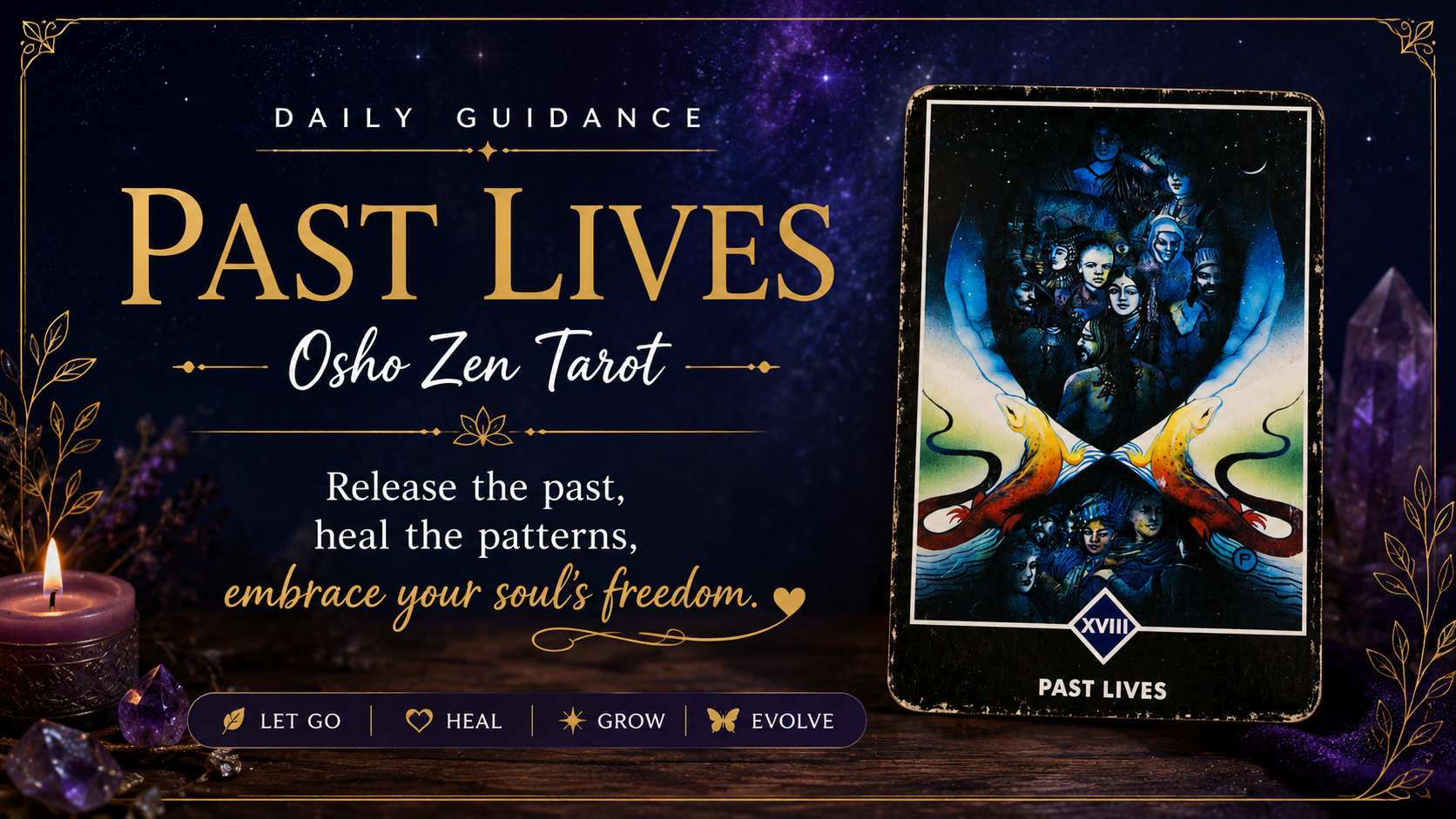 Past Lives – Osho Zen Tarot Guidance for Today