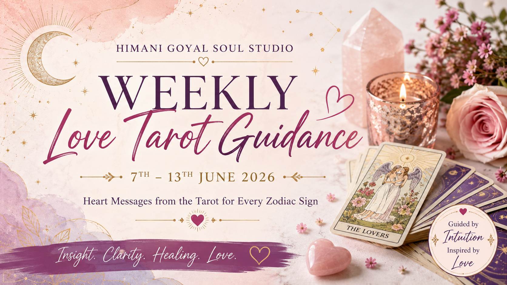 Weekly Love Tarot Guidance 7th – 13th June 2026