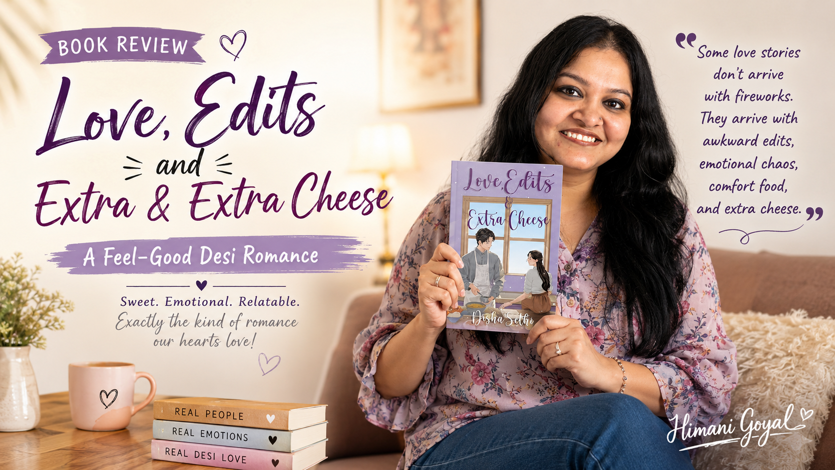Love, Edits & Extra Cheese – A Warm Hug in the Form of a Desi Romance-Book Review