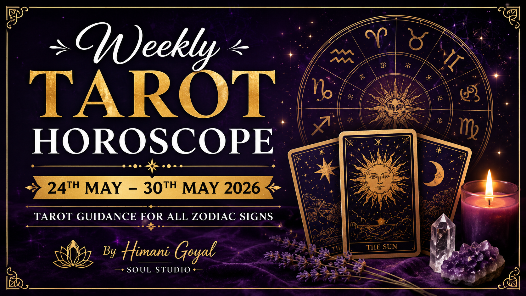 Weekly Tarot Horoscope (24th May – 30th May 2026)