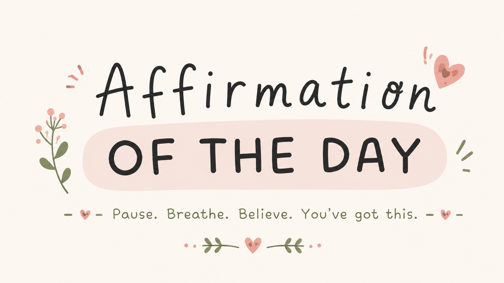 Affirmation of the day