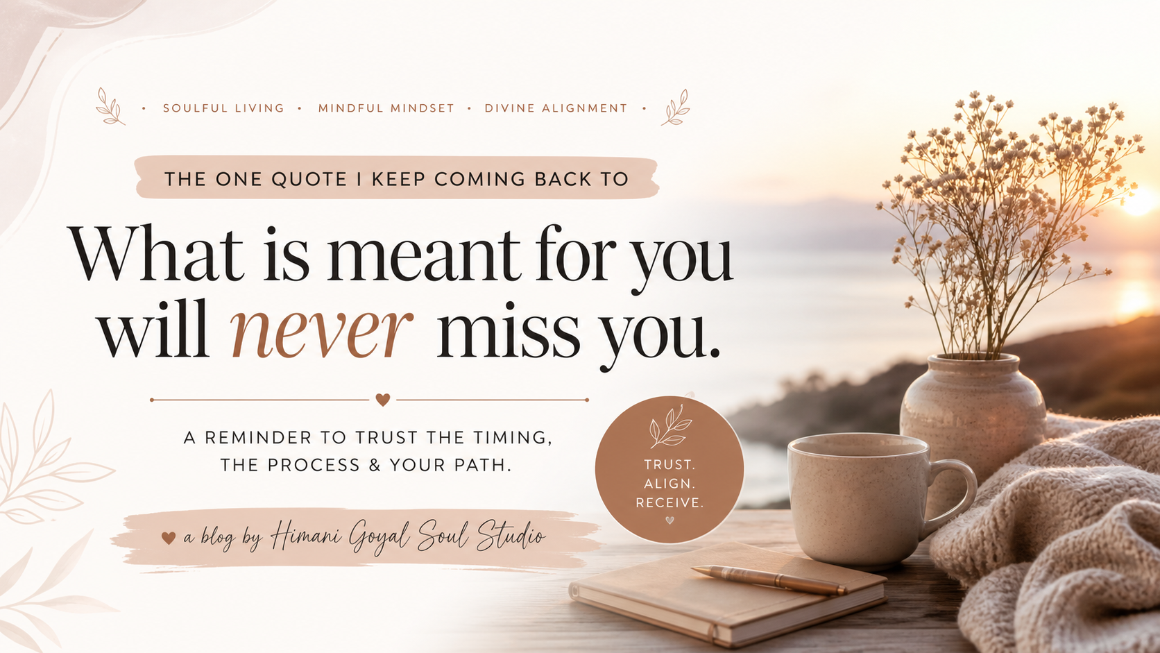 Do you have a quote you live your life by or think of often?
