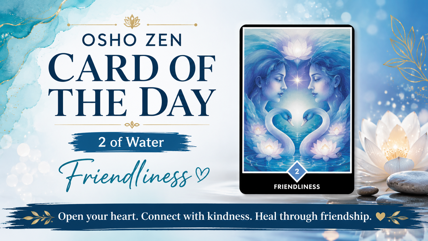Osho Zen Card of the Day – 2 of Water: Friendliness