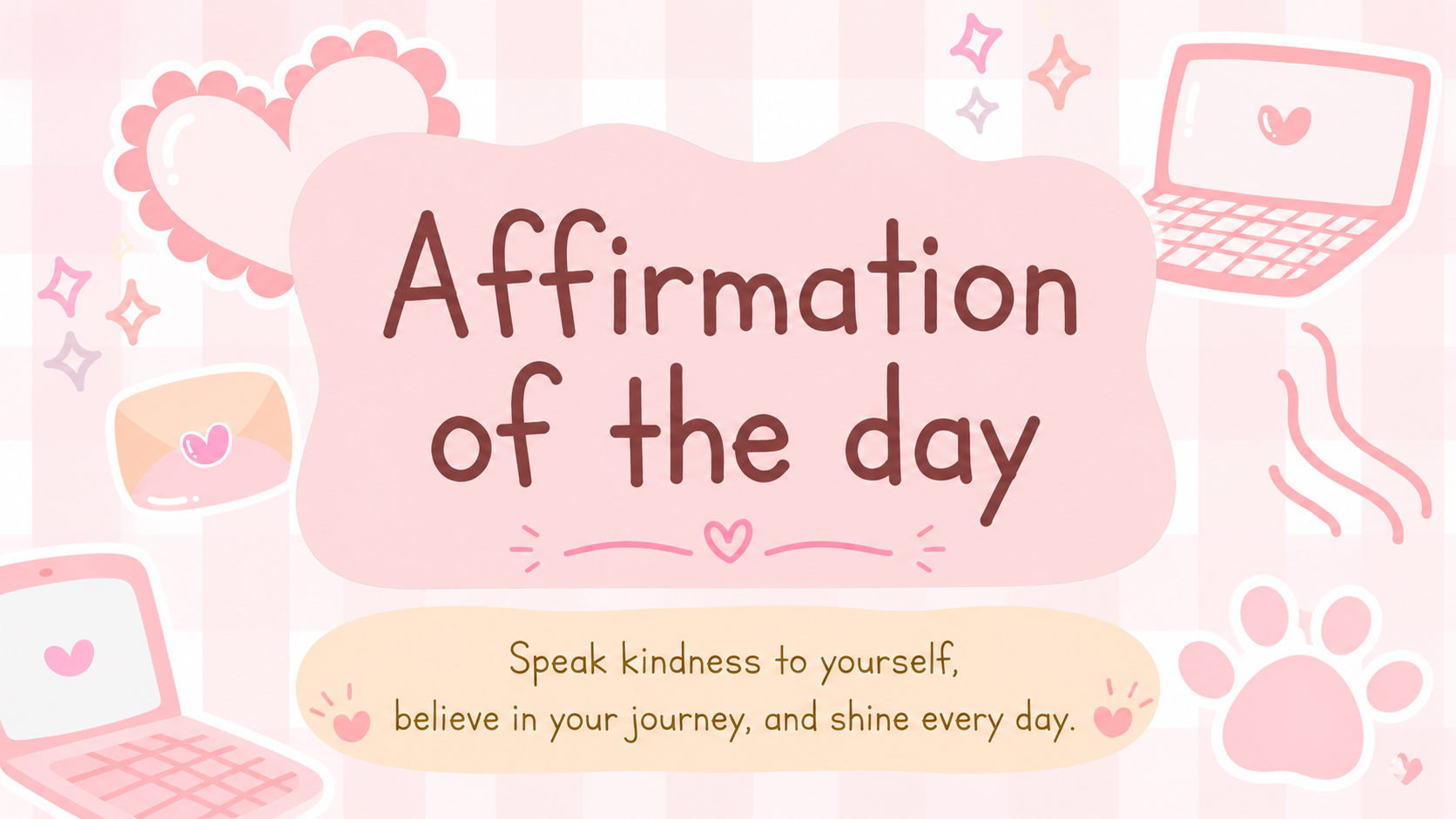 Affirmation of the day