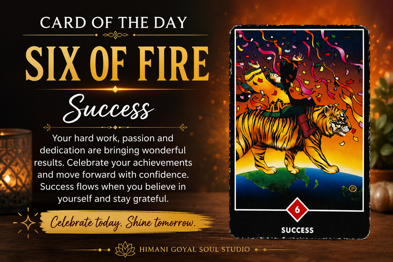 🔥 Card of the Day – Six of Fire (Success)