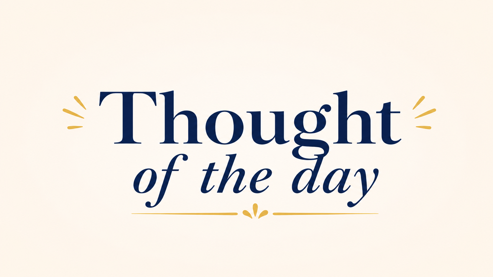 Thought of the day