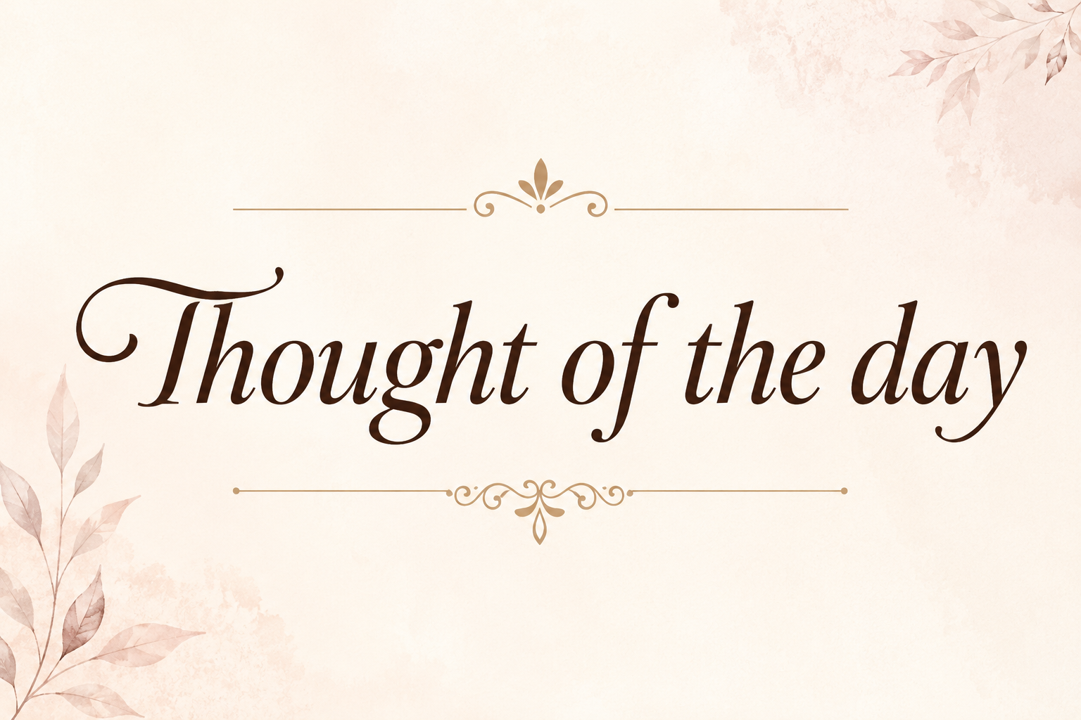 Thought of the day