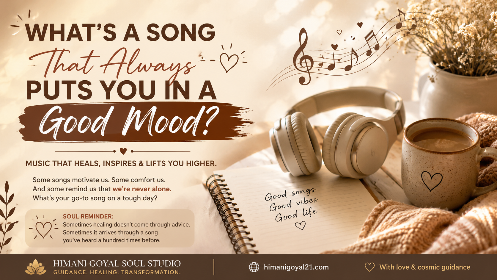 What’s a song that always puts you in a good mood?