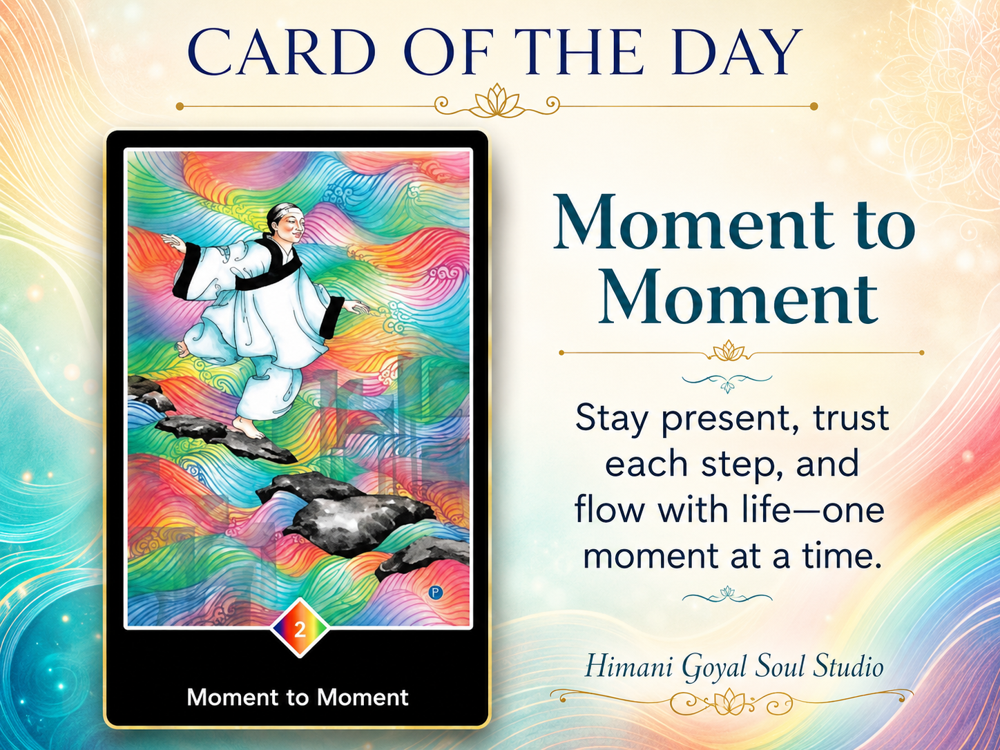 Card of the Day: 2 of Rainbows – Moment to Moment