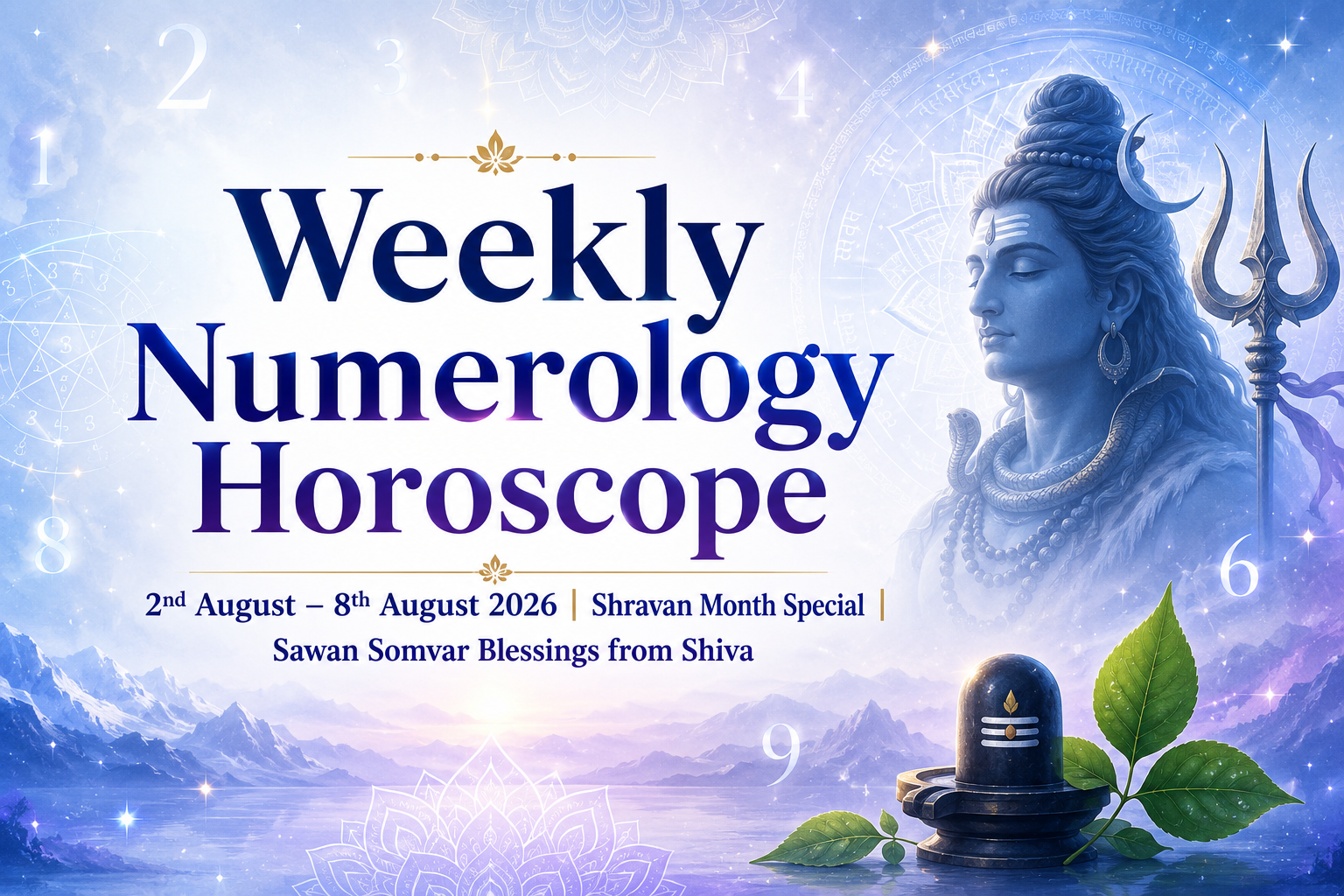 Weekly Numerology Horoscope: 2nd August–8th August 2026