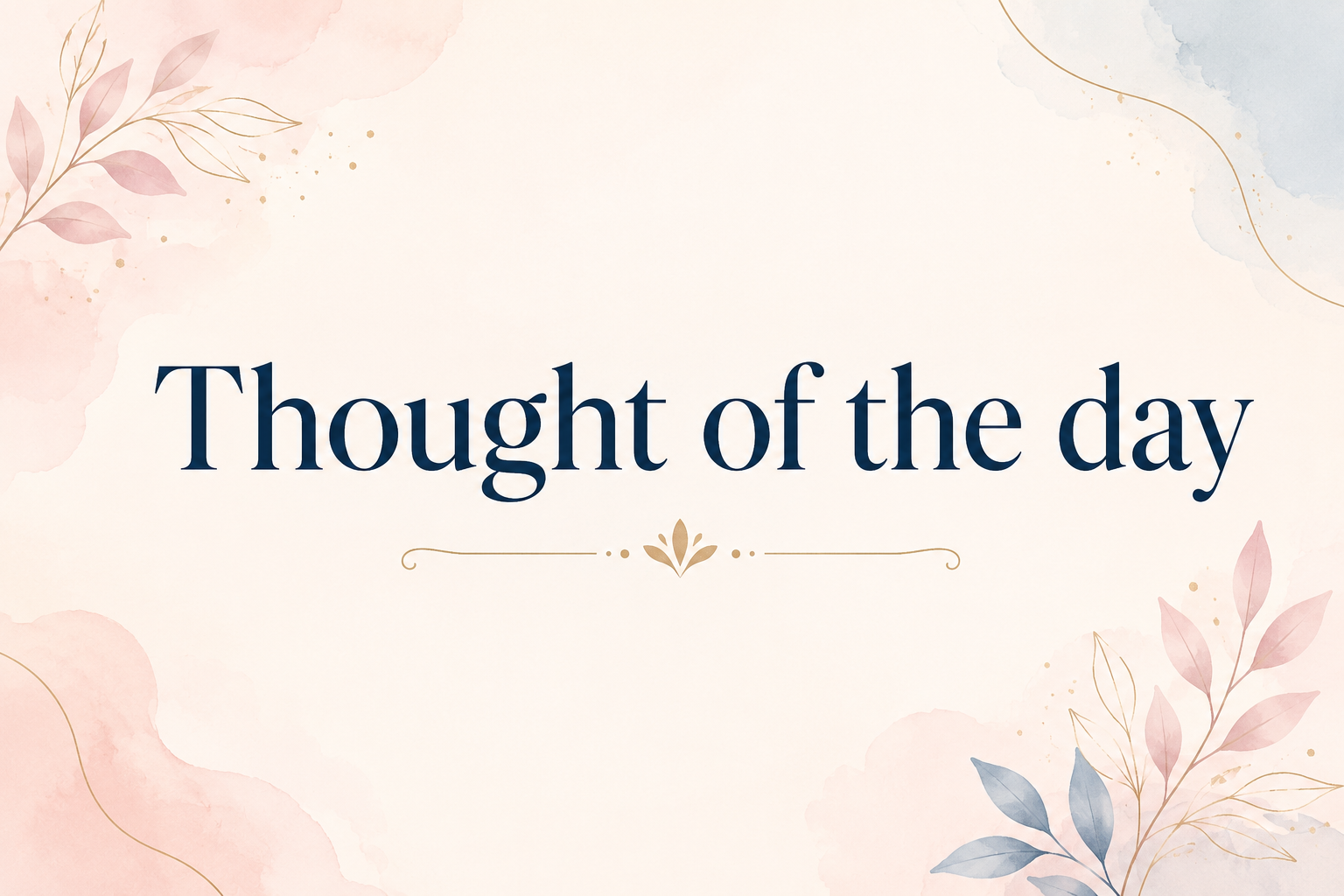 Thought of the day