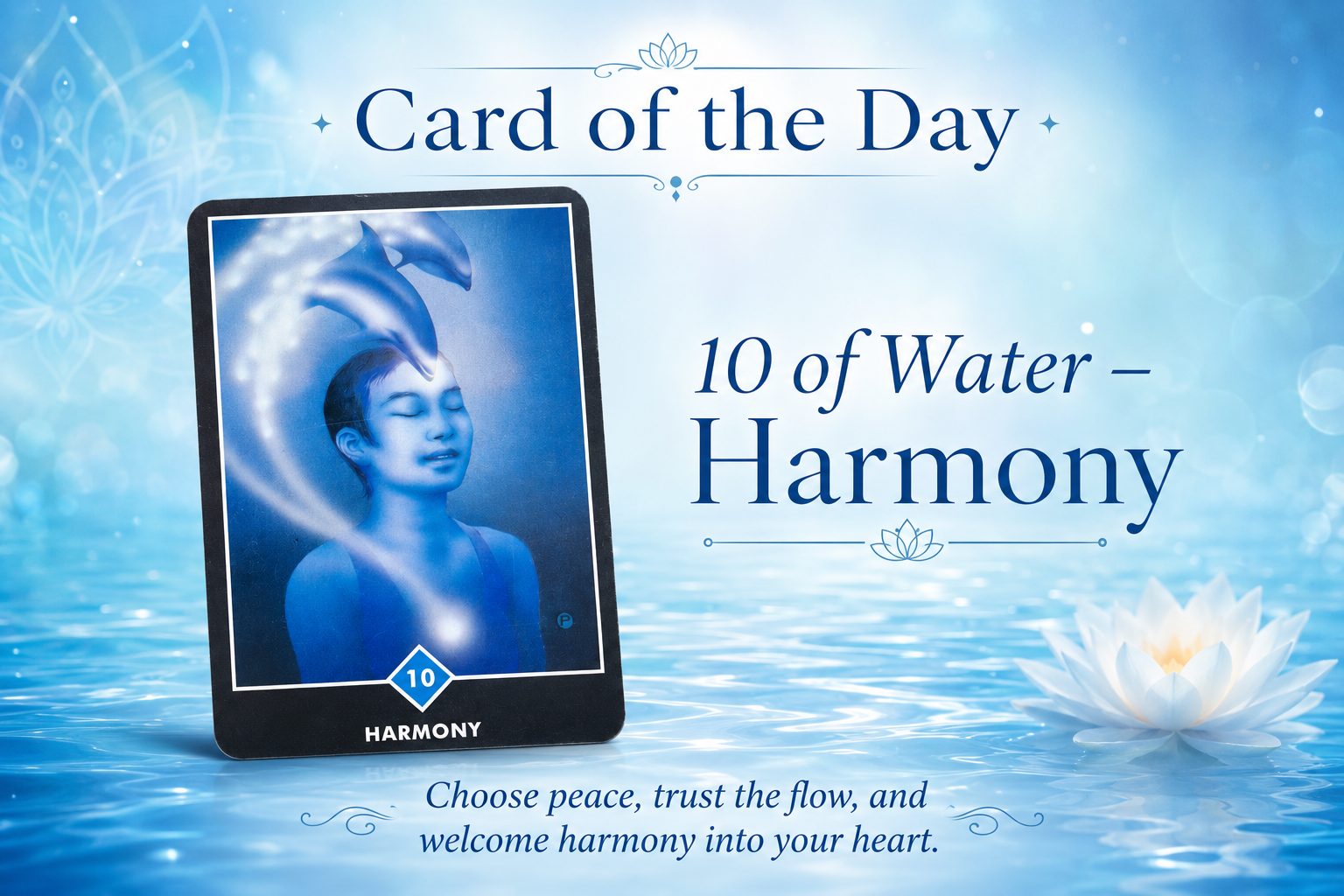 Card of the Day: 10 of Water — Harmony