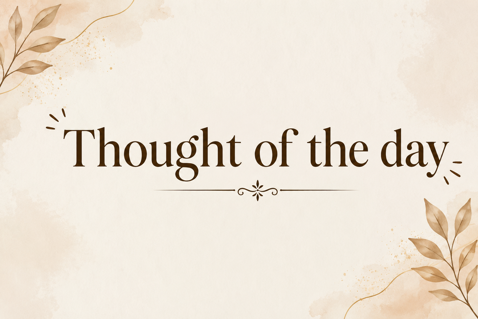 Thought of the day