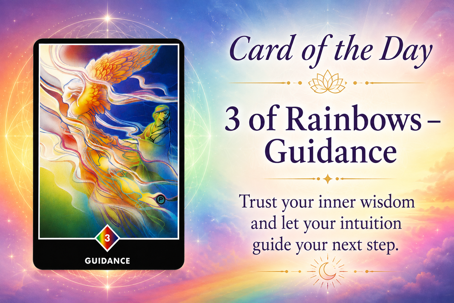 🌈 Card of the Day: 3 of Rainbows — Guidance