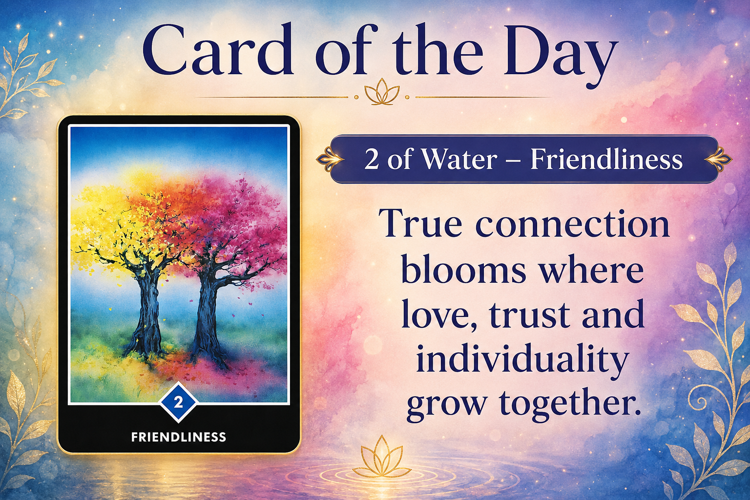 🌸 Card of the Day: 2 of Water – Friendliness