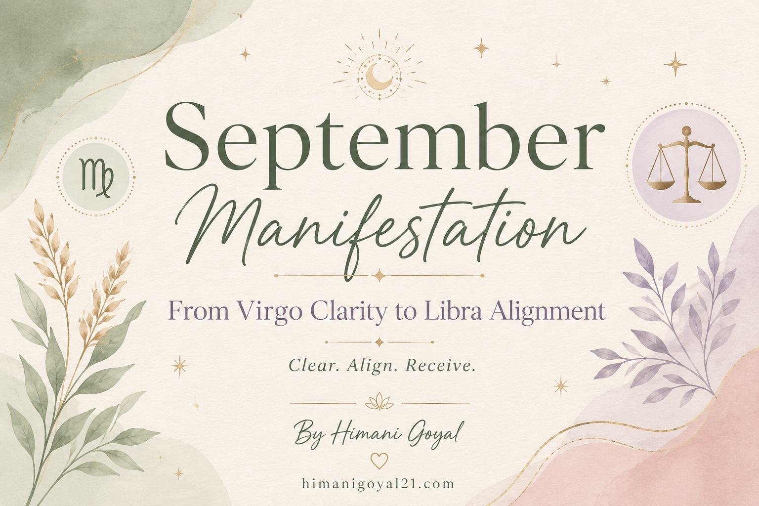 September Manifestation: From Virgo Clarity to Libra Alignment ✨