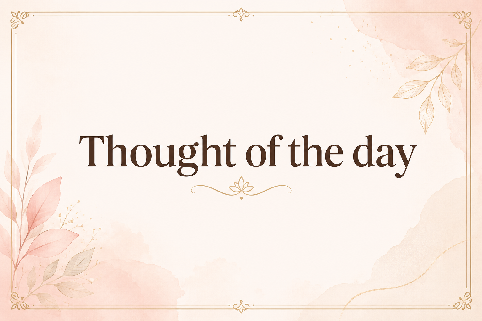 Thought of the day