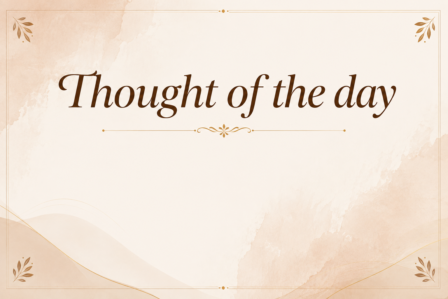Thought of the day