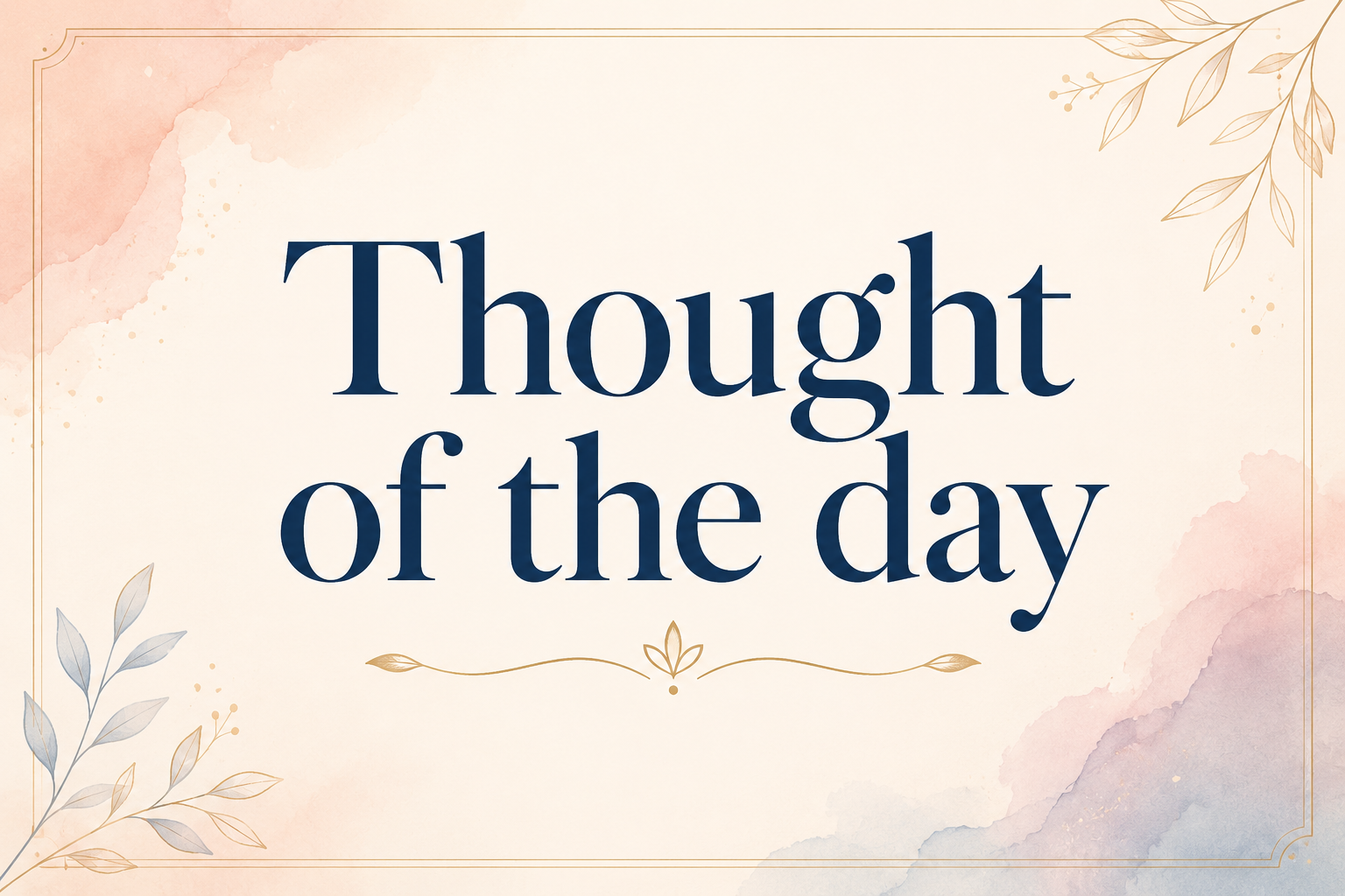 Thought of the day