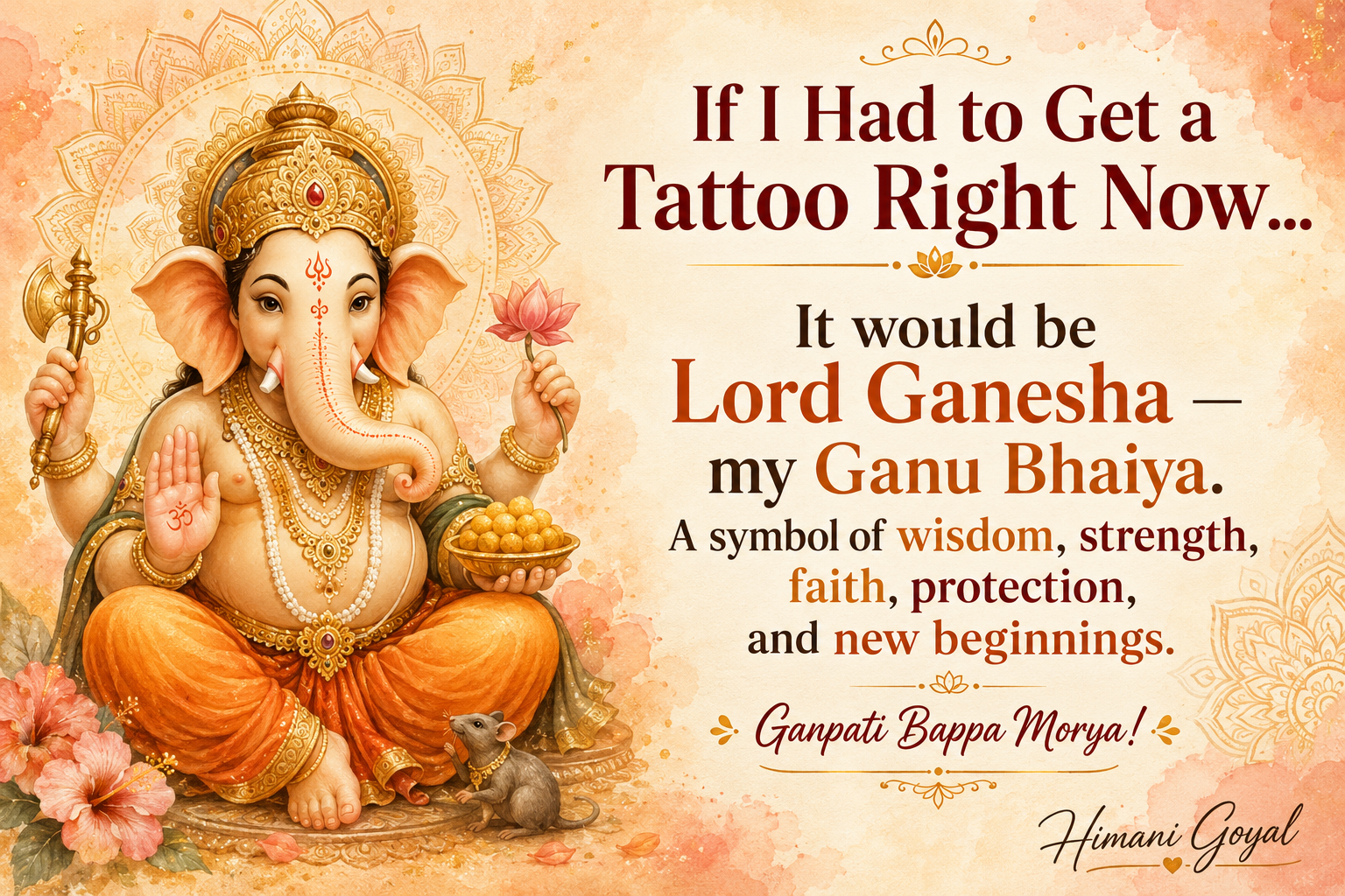 If you had to get a tattoo right now, what would it be and why?