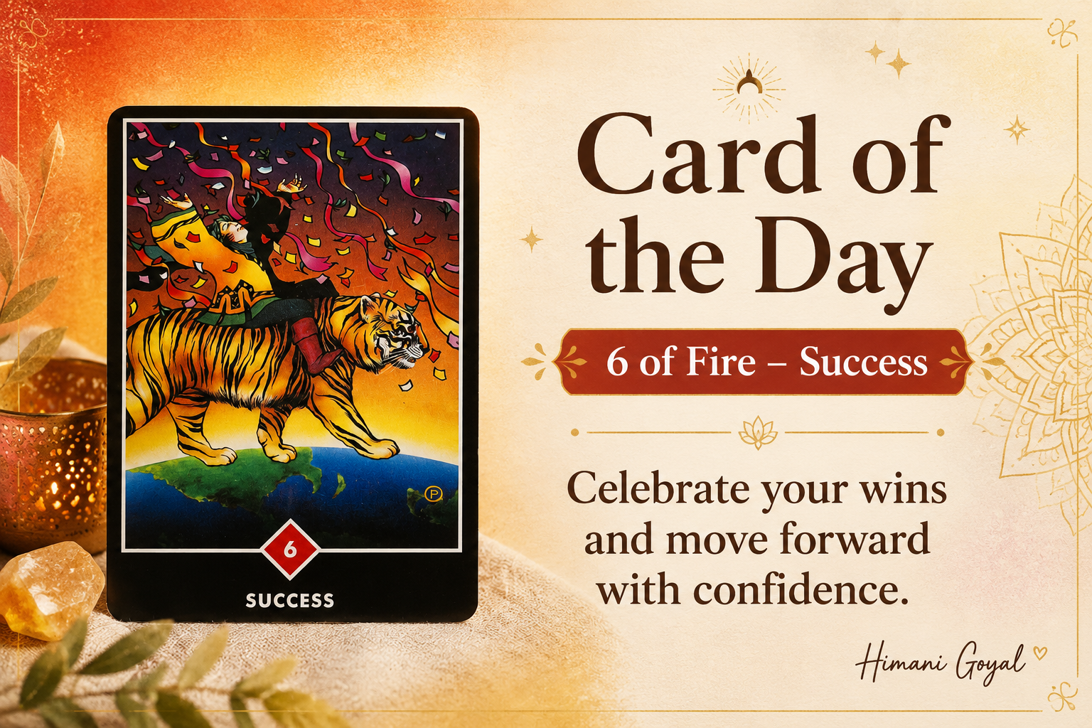 Card of the Day – 6 of Fire: Success