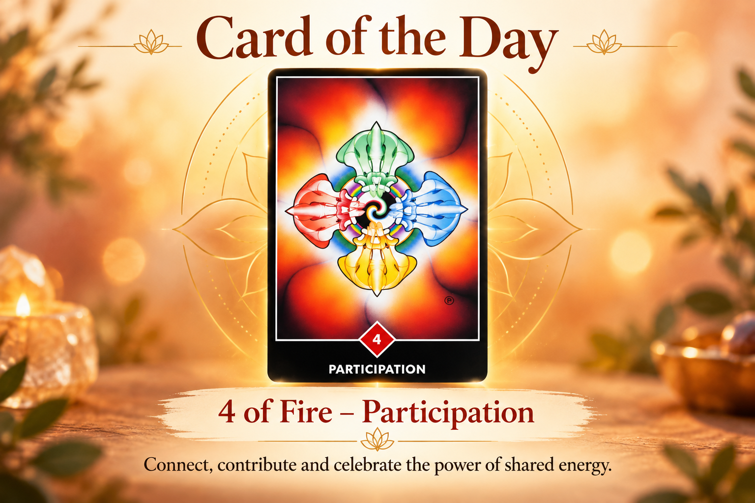 🔥 Card of the Day: 4 of Fire — Participation