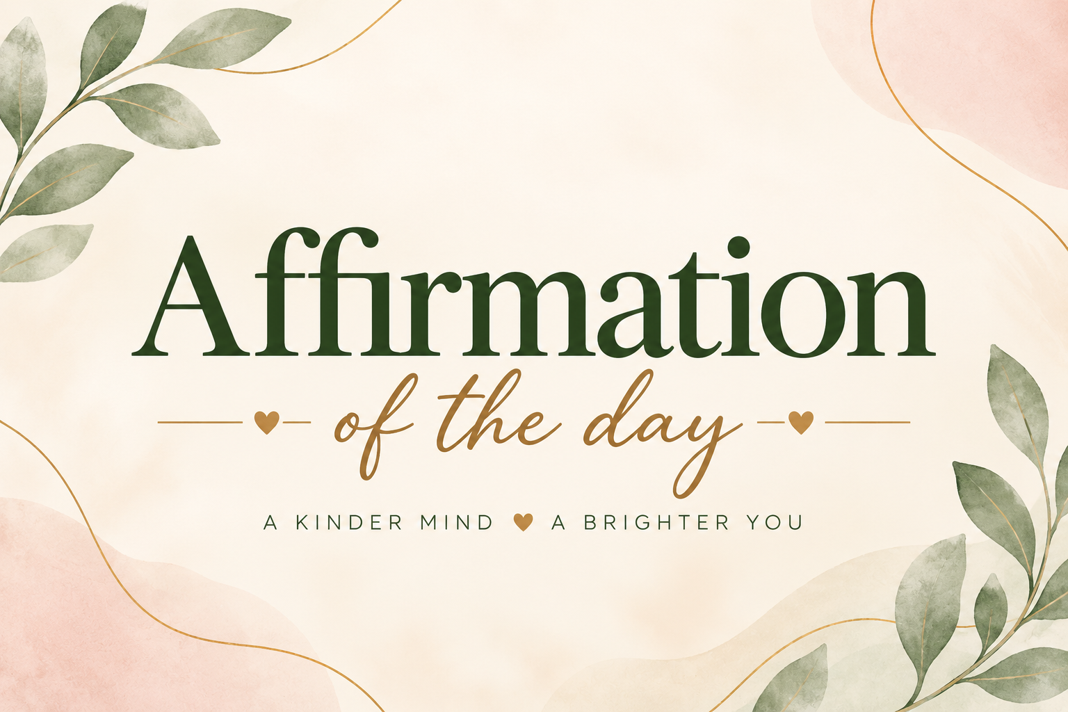 Affirmation of the day