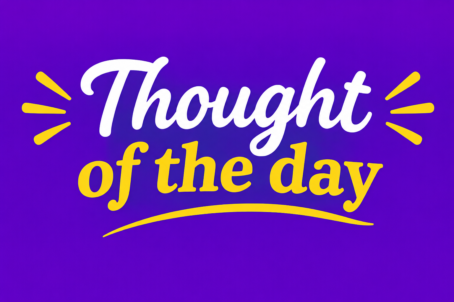 Thought of the day