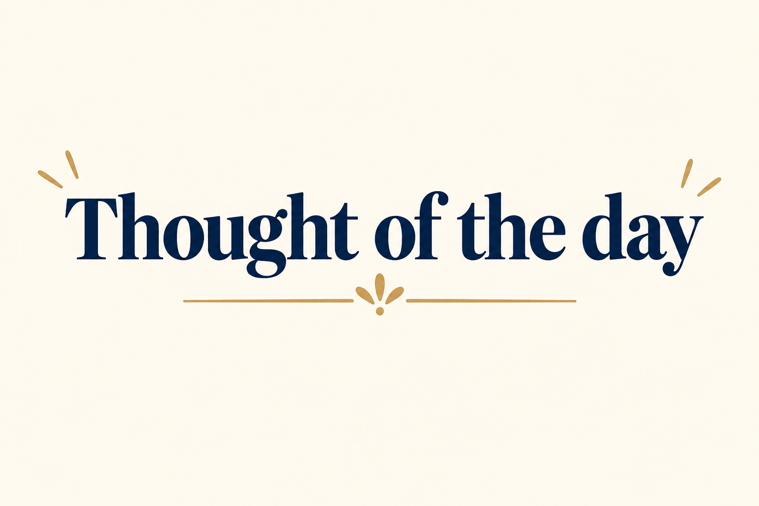 Thought of the day