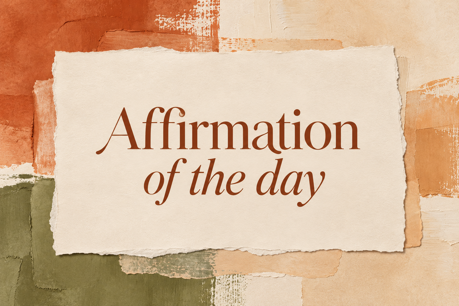 Affirmation of the day